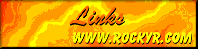 WWW.ROCKYR.COM - Links (7220 bytes)